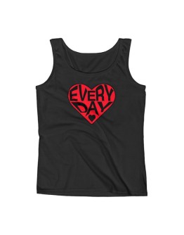 LOVE EVERY DAY Ladies' Tank